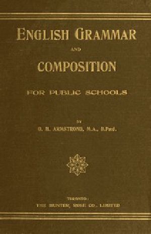 [Gutenberg 48702] • English Grammar and Composition for Public Schools